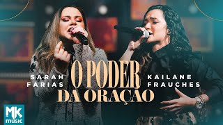 Sarah Farias e Kailane Frauches - O Poder da Oração